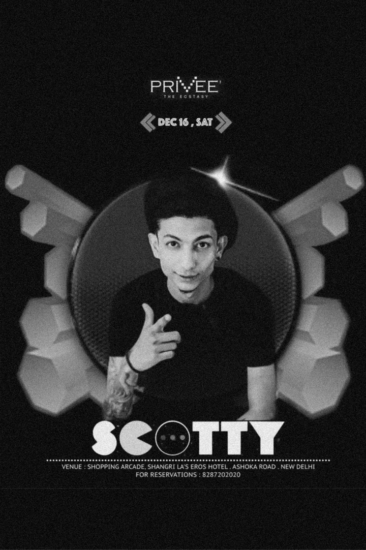 Archive flyer: Scotty at Privée, New Delhi